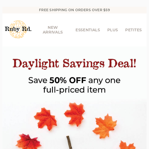 Daylight Savings Deal: 50% Off Something New!
