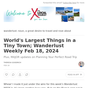 World's Largest Things in a Tiny Town; Wanderlust Weekly Feb 18, 2024