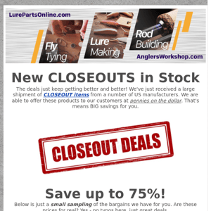 Fresh New Closeouts are in