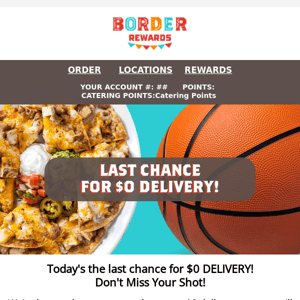 Don't Miss Your Shot For $0 Delivery!