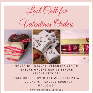 Last Call for Valentine's Orders