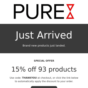 Get 15% off NEW RELEASES from Pure Brand