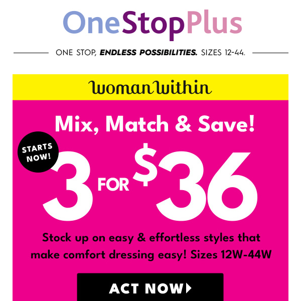 CONFIRMED: Woman With 3 for $36 starts now