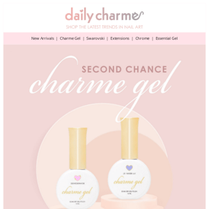 Second Chance 😱 $5 CHARME GELS