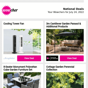 Wowchers for you: Cooling Tower Fan | 3m Cantilever Garden Parasol & Additional Products | 8-Seater Monument Polyrattan Cube Garden Furniture Set | Cottage Garden Perennial Collection | Health & Beauty Mystery Deal
