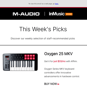 This week's M-Audio picks @ the inMusic Store