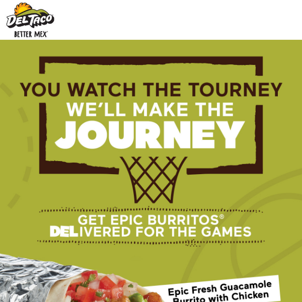 Swish you could get EPIC Burritos® DELivered? 🏀