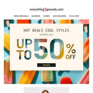 Hot deals alert: Styles from £1.50 🔥