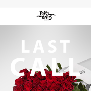 LAST CALL 📣 Valentine's Day flowers delivery!