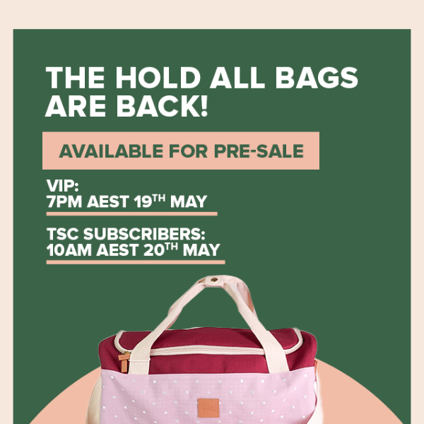 Hold All Bags Are Back. Pre-Order from Friday