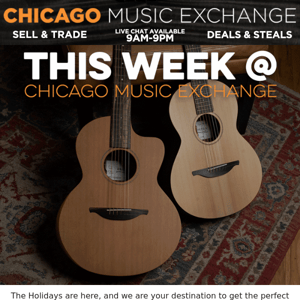 THIS WEEK @ CME: Get the Perfect Gift for Every Musician on Your List at Chicago Music Exchange!