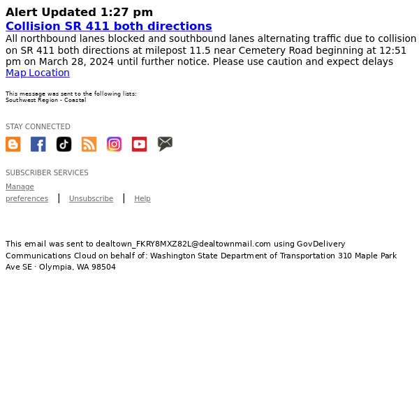 Updated WSDOT Alert: Collision SR 411 both directions at milepost 11.5