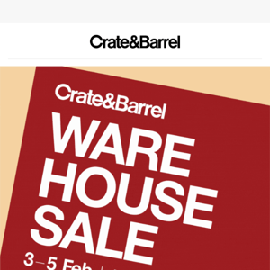📣 MORE SLOTS ADDED! FINAL Weekend of Crate&Barrel Warehouse Sale! 🔥