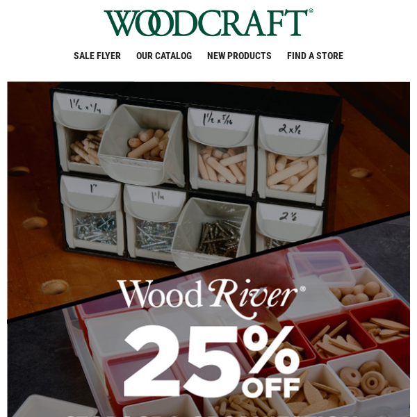 WoodRiver® Weekend Starts Now—25% Off Storage