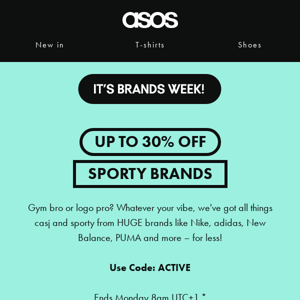 UP TO 30% off sporty brands