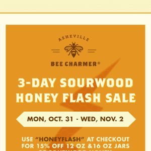 Last Day for 15% Off Sourwood