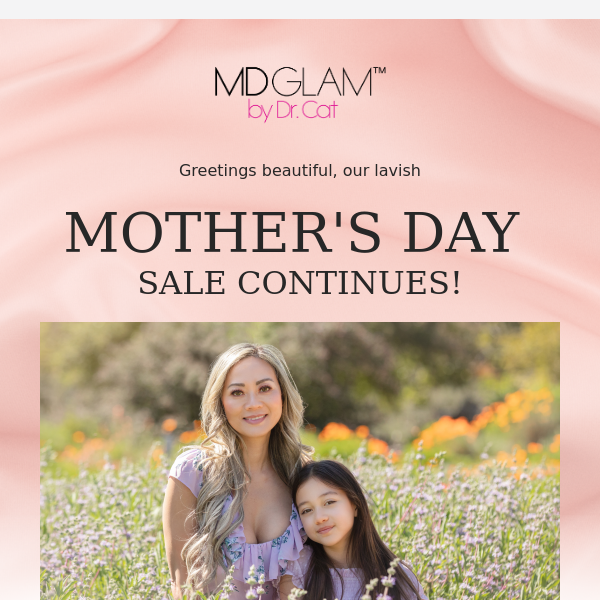 30% Off Our Lavish Mother's Day Sale