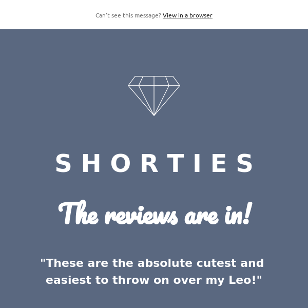 New! S H O R T I E S: The reviews are in!