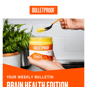 WEEKLY BULLETIN: Brain Health Edition