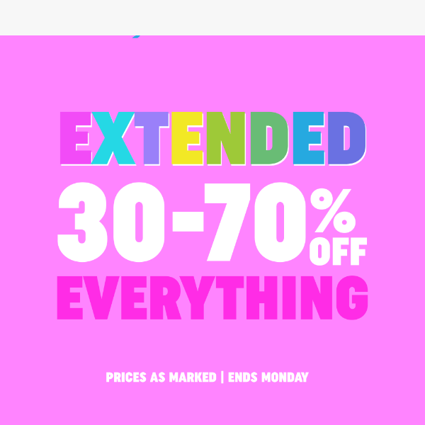 EXTENDED! 30-70% Off EVERYTHING 🎉