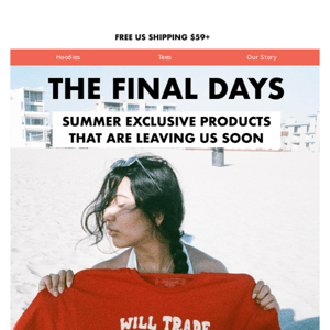 The final days of our summer exclusive products ☀️