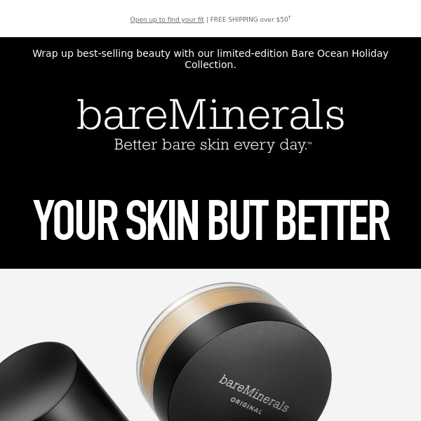 Bare Minerals, your perfect foundation is inside