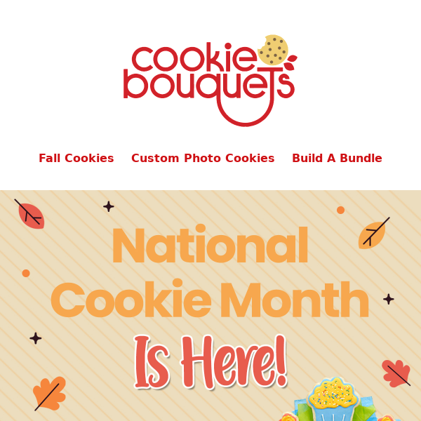 🍁October = National Cookie Month! 🍪