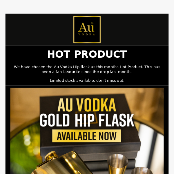 Au Vodka's Hot Product July 🔥