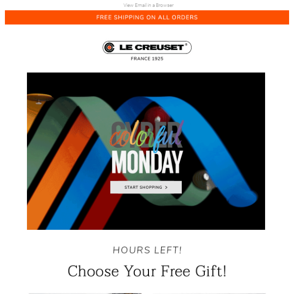 Ending Soon: Cyber Monday Only - Choose Your Free Gift