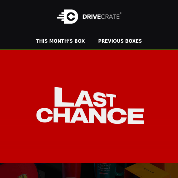 Final chance to get our one-off crate!