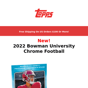 2022 Bowman University Chrome Football is live!