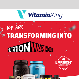 Vitamin King Australia, we are transforming into Nutrition Warehouse