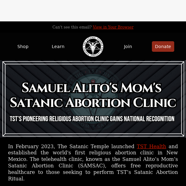 Samuel Alito's Mom's Satanic Abortion Clinic, The Satanic Temple’s Pioneering Religious Abortion Clinic, gains national recognition.