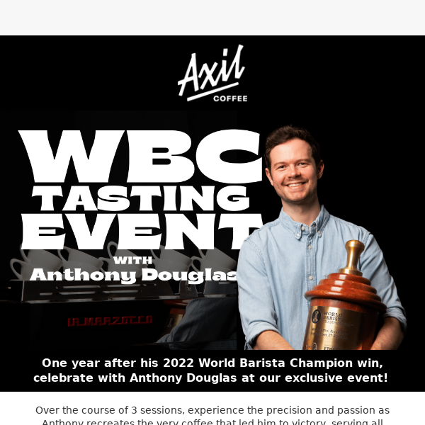 Secure tickets to our WBC Tasting Event with Anthony Douglas 🏆