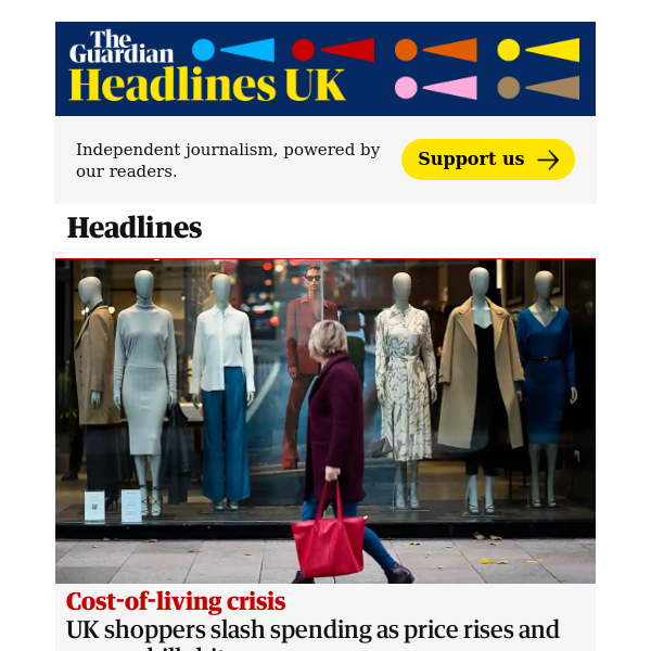 The Guardian Headlines: UK shoppers slash spending as price rises and energy bills bite