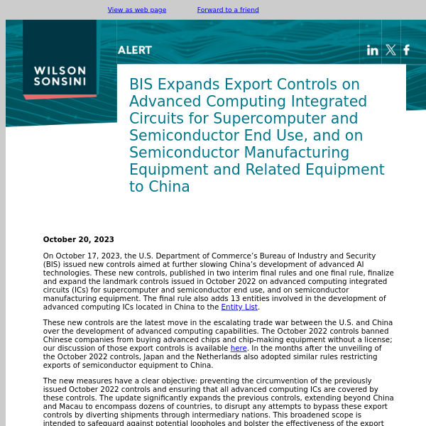 Wilson Sonsini Alert: BIS Expands Export Controls on Advanced Computing Integrated Circuits for Supercomputer and Semiconductor End Use, and on Semiconductor Manufacturing Equipment and Related Equipment to China - Wilson Sonsini Goodrich ...