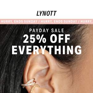 ✨25% OFF E-V-E-R-Y-T-H-I-N-G!✨