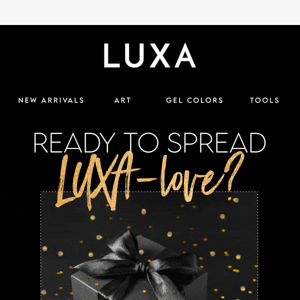 Unwrap Luxa-love!