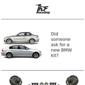 The Much Anticipated BMW Kit