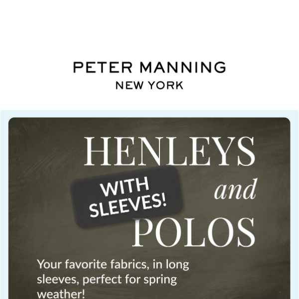 Henleys and Polos (with Sleeves!)