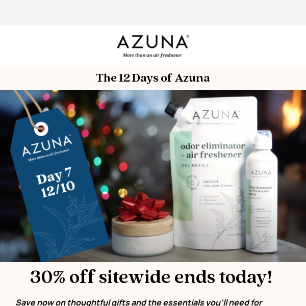 Day 7: Azuna gave to me 30% off sitewide all weekend.