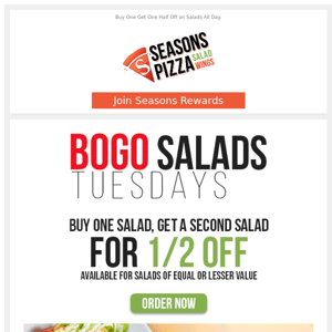 Mix and Match on BOGO Salad Tuesday.