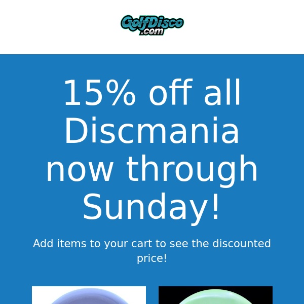 Save 15% on Discmania Now Through Sunday!