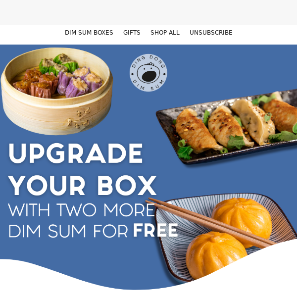 Upgrade Your Dim Sum Experience with Two Free Treats!