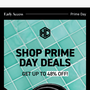 Shop Early Access Prime Day Deals!