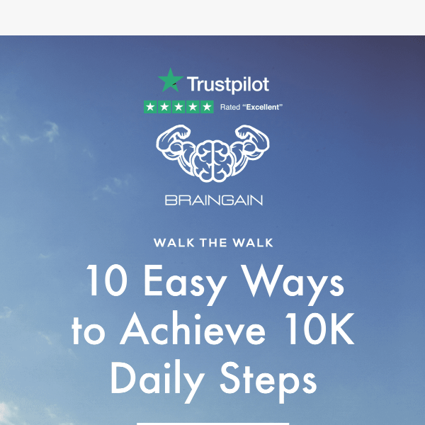 Achieve Your 10K Daily Steps Goal with BRAINGAIN's Tips