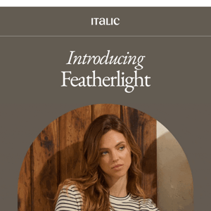 Introducing Featherlight Silk-Cashmere.