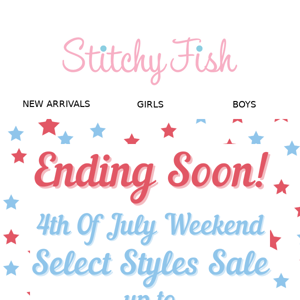Select Styles Sale Is Ending Soon!