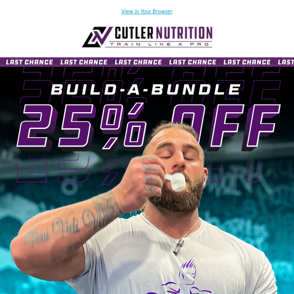 LAST CHANCE: 25% Off Our Build-A-Bundle Deal