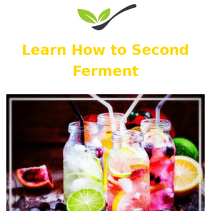 How to second ferment kefir and kombucha?